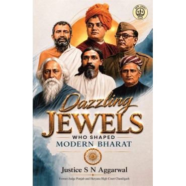 Dazzling Jewels : Who Shaped Modern Bharat Dazzling Jewels : Who Shaped Modern Bharat